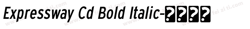 Expressway Cd Bold Italic字体转换